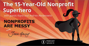 Joan Garry Podcast – The 15-Year-Old Nonprofit Superhero
